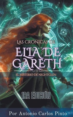 bokomslag Las crnicas de Elia de Gareth