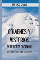 bokomslag Crmenes y Misterios en el Norte Profundo