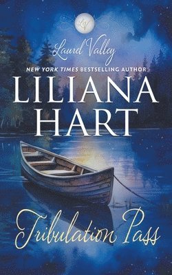 Liliana Hart - Tribulation Pass, Häftad