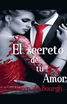 Cathryn de Bourgh - secreto de tu amor, Häftad