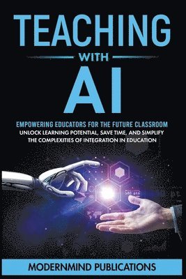 Modernmind Publications, ModernMind Publications - Teaching With AI, Häftad