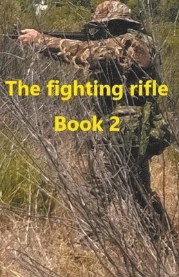 Mike Harland - Fighting Rifle Book 2, Häftad