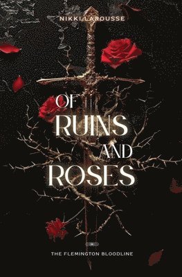 bokomslag Of Ruin and Roses