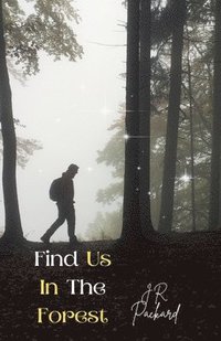 bokomslag Find Us In The Forest