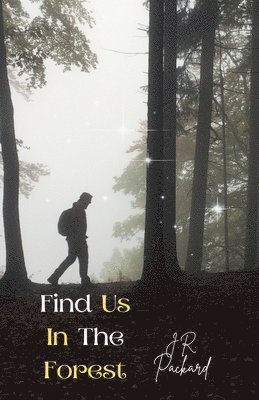 Find Us In The Forest 1