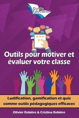 bokomslag Outils Pour Motiver et Evaluer Votre Classe