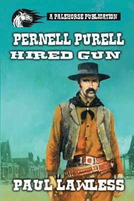 Paul Lawless - Hired Gun - Pernell Purell, Häftad