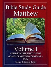 bokomslag Bible Study Guide: Matthew Volume I
