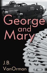 bokomslag George and Mary