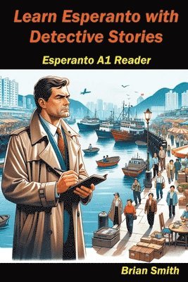 Learn Esperanto with Detective Stories 1