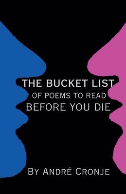 bokomslag The Bucket List of Poems to Read Before You Die