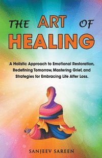bokomslag The Art Of Healing