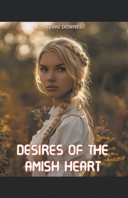 Desires of the Amish Heart 1