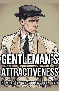 bokomslag Gentleman's Attractiveness