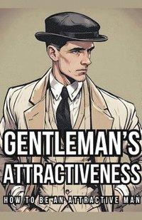 bokomslag Gentleman's Attractiveness