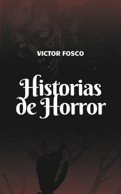 bokomslag Historias de Horror