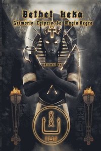 bokomslag Bethet Heka- Grimorio Egipcio de Magia Negra