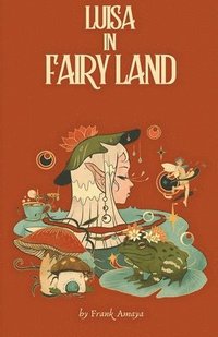 bokomslag Luisa in Fairyland
