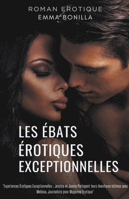 Les ébats Érotiques Exceptionnelles