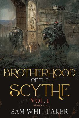 bokomslag Brotherhood of the Scythe, Vol. 1