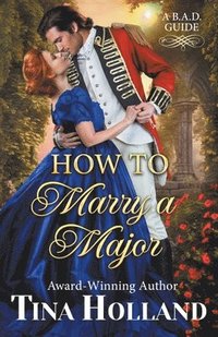 bokomslag How to Marry a Major