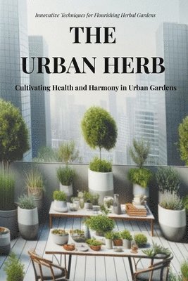 Amanda Watson - Urban Herb, Häftad