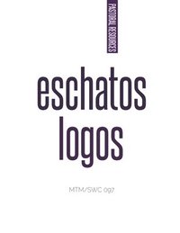 bokomslag Eschatos Logos