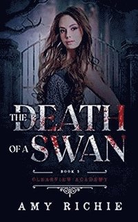 bokomslag The Death Of A Swan