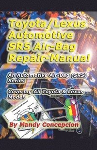 bokomslag Toyota-Lexus Automotive SRS Air bag Repair Manual