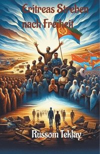 bokomslag Eritreas Streben nach Freiheit
