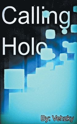 bokomslag Calling Holo