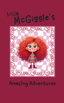 Millie McGiggle's Amazing Adventures