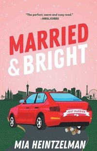 bokomslag Married & Bright