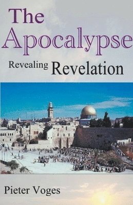 The Apocalypse, Revealing Revelation 1