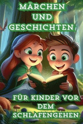 bokomslag Mrchen und Geschichten fr Kinder vor dem Schlafengehen