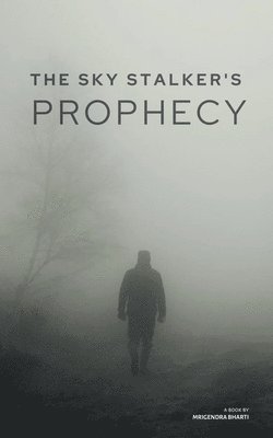 The Sky Stalker's Prophecy 1