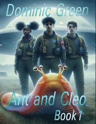 Ant and Cleo Book 1