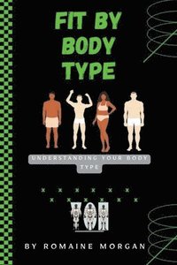 bokomslag Fit By Body Type