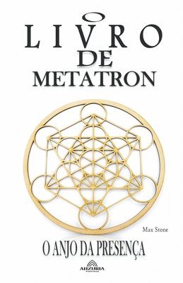 bokomslag O Livro de Metatron O Anjo da Presena