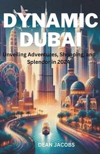 bokomslag Dynamic Dubai