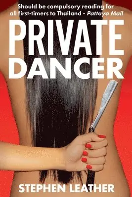 Stephen Leather - Private Dancer, Häftad