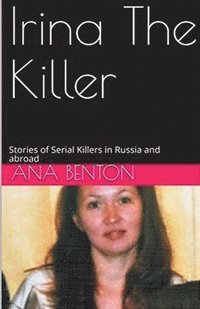 bokomslag Irina The Killer