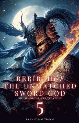 Rebirth of the Unmatched Sword God 1