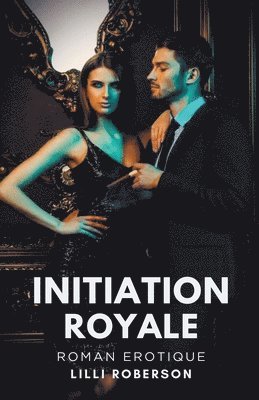 Initiation Royale 1