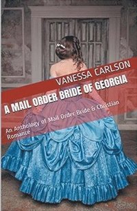 bokomslag A Mail Order Bride of Georgia