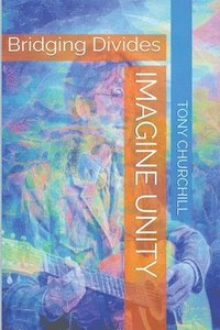bokomslag Imagine Unity