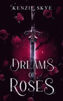Dreams of Roses