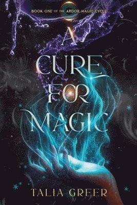 A Cure for Magic 1