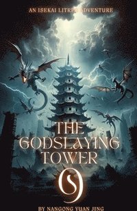 bokomslag The Godslaying Tower