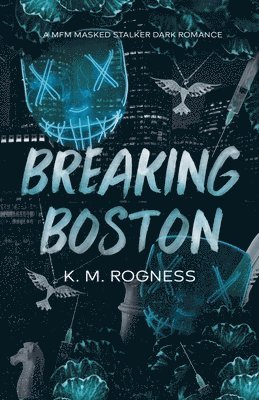 bokomslag Breaking Boston